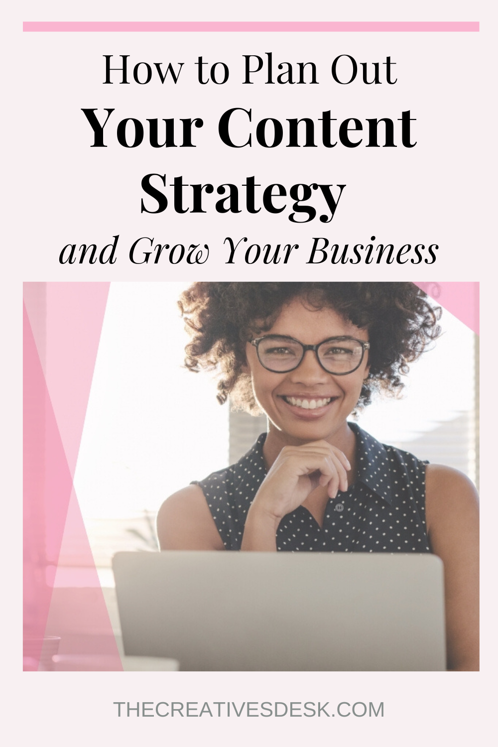 How to Plan Out Your Content Strategy and Grow Your Business How to Plan Out Your Content Strategy and Grow Your Business