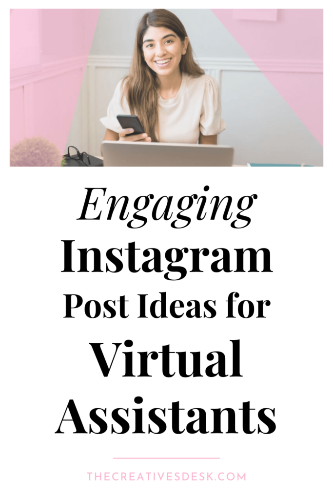 pinterest pin for Engaging Instagram Post Ideas for Virtual Assistants