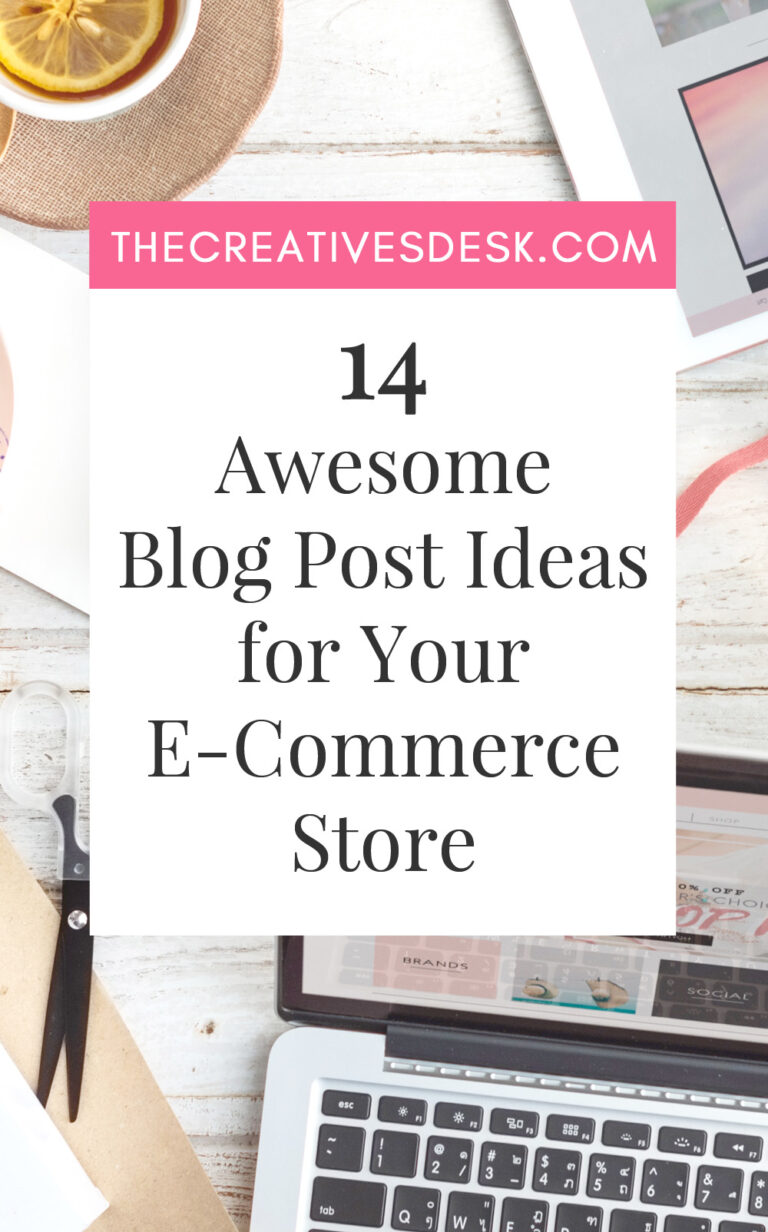 14 Awesome Blog Post Ideas for Your E-Commerce Store