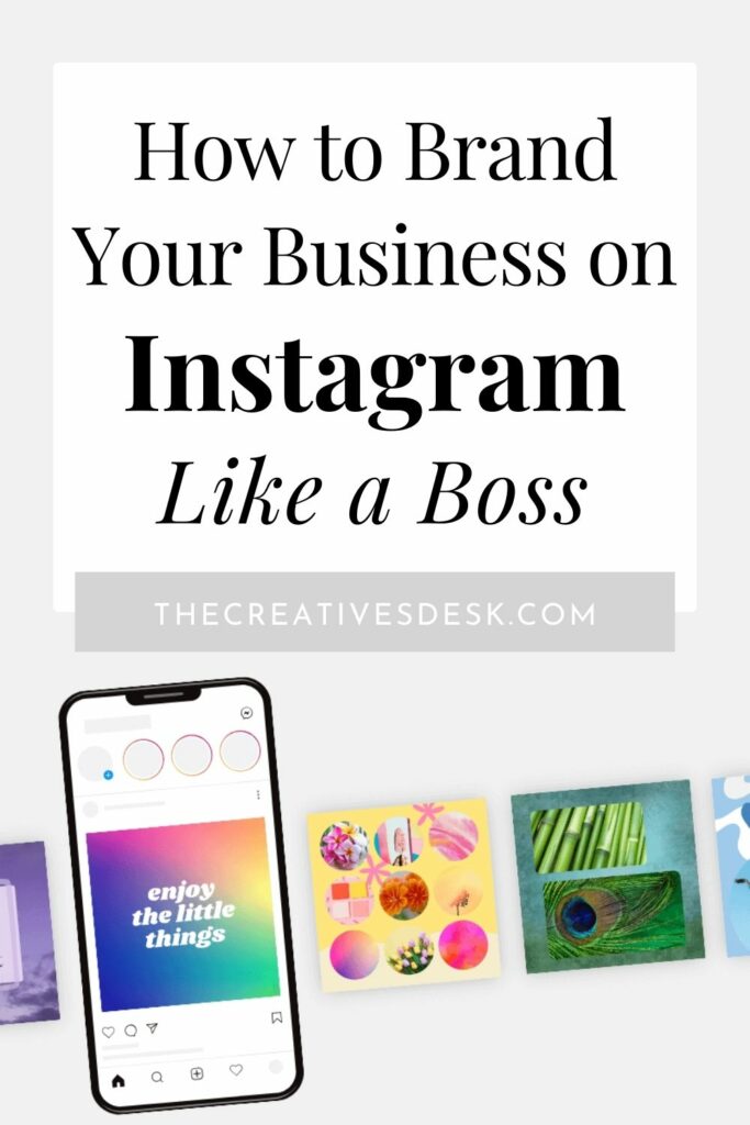 How to Brand Your Business on Instagram Like a Boss!