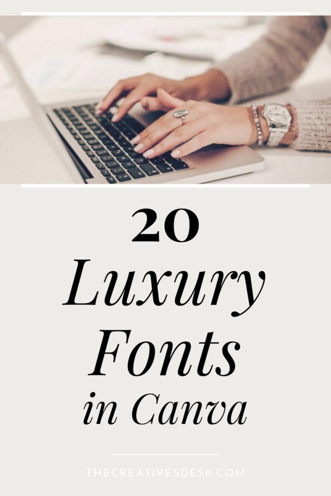 Luxury Fonts in Canva Pinterest pin graphic